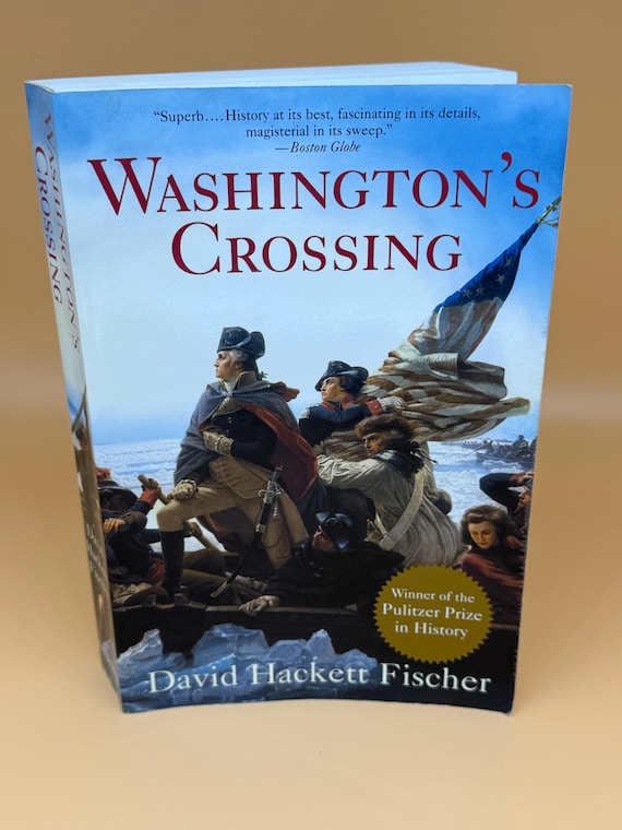Washington's Crossing by David Hackett Fischer 2004 Oxford University Press paperback History books Revolutionary War