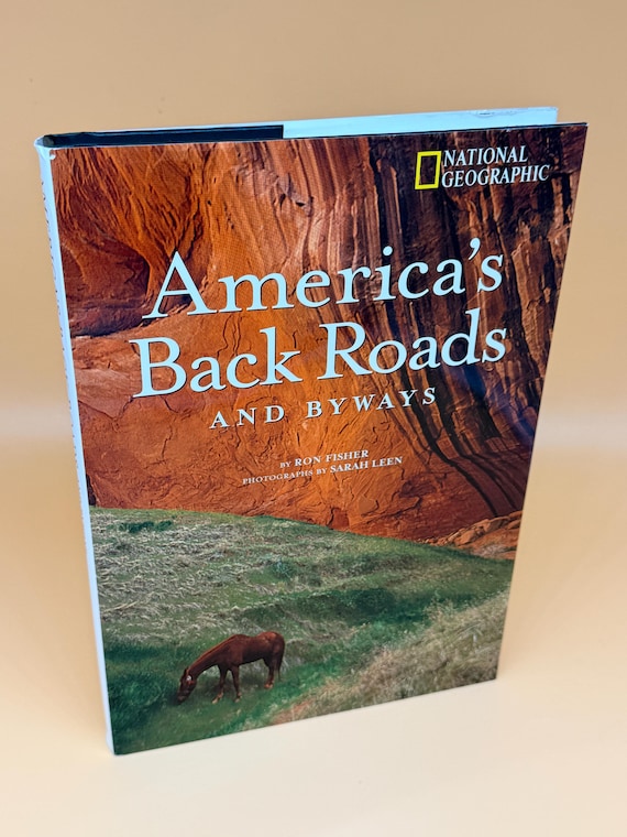America's Back Roads and Byways 2000 National Geographic history travel books