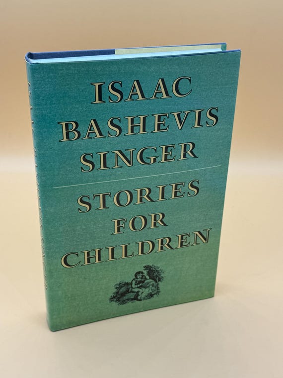Isaac Bashevis Singer Stories for Children 1984 Farrar Straus & Giroux Publishing Childrens Books Childrens Literature Storybooks