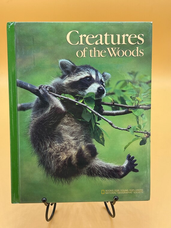 Books for Young Explorers Creatures of the Wood by National Geographic 1987 hardcover Childrens book gifts for kids Animal Books Used Books