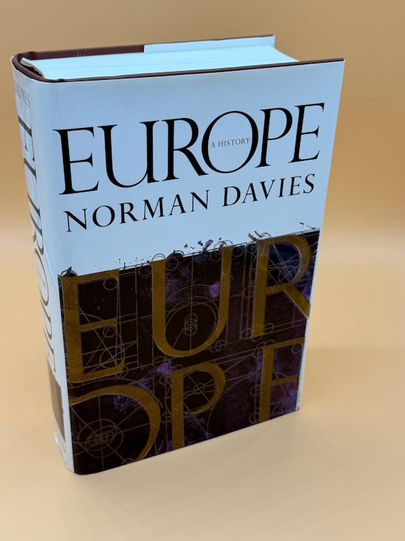 Europe A History by Norman Davies - 1996 Oxford Edition