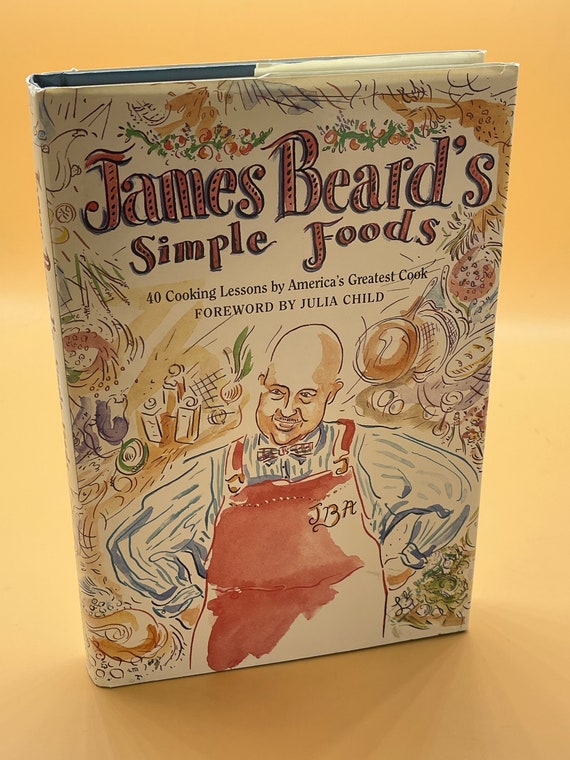 Cookbooks James Beard's Simple Foods 40 Cooking Lessons by America's Greatest Cook 1993 MacMillan Publishing Gift Books for Cooks