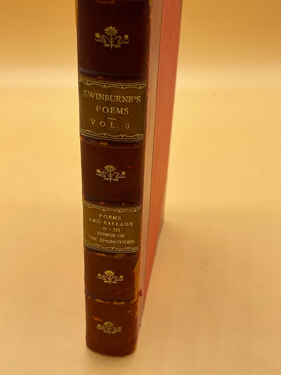 Rare Books The Poems of Algernon Charles Swinburne Chatto & Windus Publishing 1909, London Volume lll ONLY poetry books for readers gift