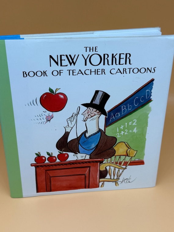 The New Yorker Book of Teacher Cartoons 2005 Bloomberg Press Cartoon Book gifts Gifts for Teachers Back to School books Humor books