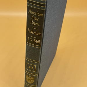 American State Papers  The Federalist 1952 Britannica Great Books series American history books for readers Gift Rare Books The Constitution