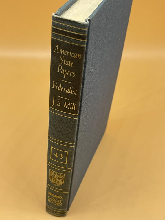 American State Papers  The Federalist 1952 Britannica Great Books series American history books for readers Gift Rare Books The Constitution
