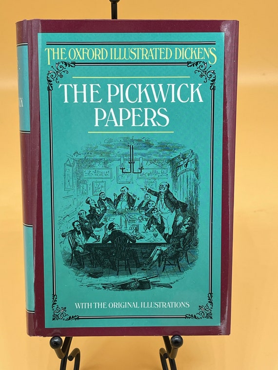 The Pickwick Papers by Charles Dickens (Oxford Illustrated Edition) Classic Victorian Literature