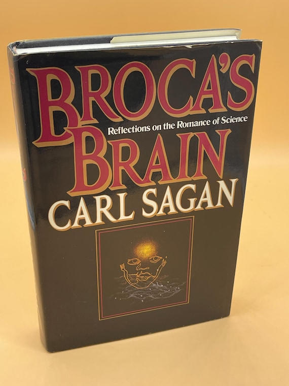 Broca's Brain Reflections on the Romance of Science by Carl Sagan 1979 Random House Publishing Astrophysics books science and math books