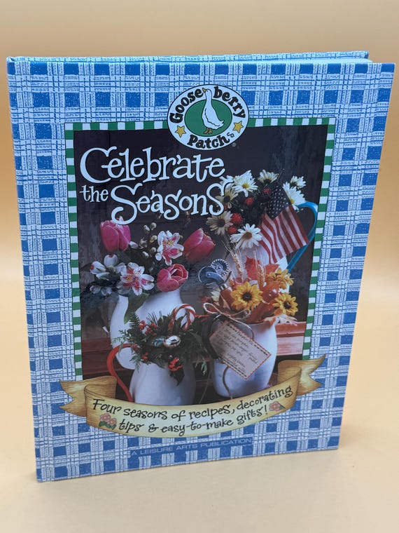 Gooseberry Patch Celebrate the Seasons 2002 Leisure Arts Book Holiday decoration cookbooks country decorating craft books seasonal holidays