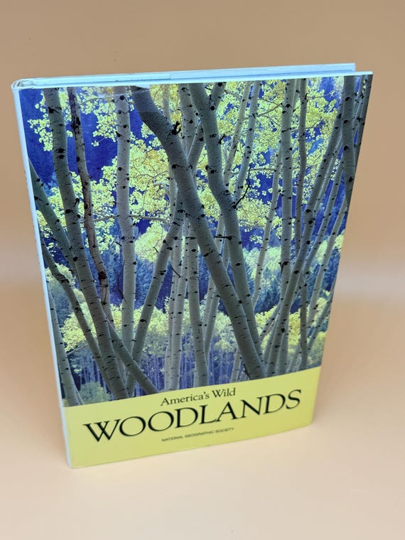 America's Wild Woodlands 1985 National Geographic Books Nature Naturalists Natural history books