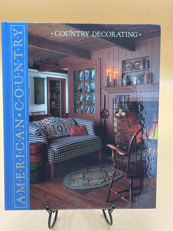 Country Home Country Decorating 1988 Time Life American Country Series hardcover Americana Books on Decorating Home Decor Country Style