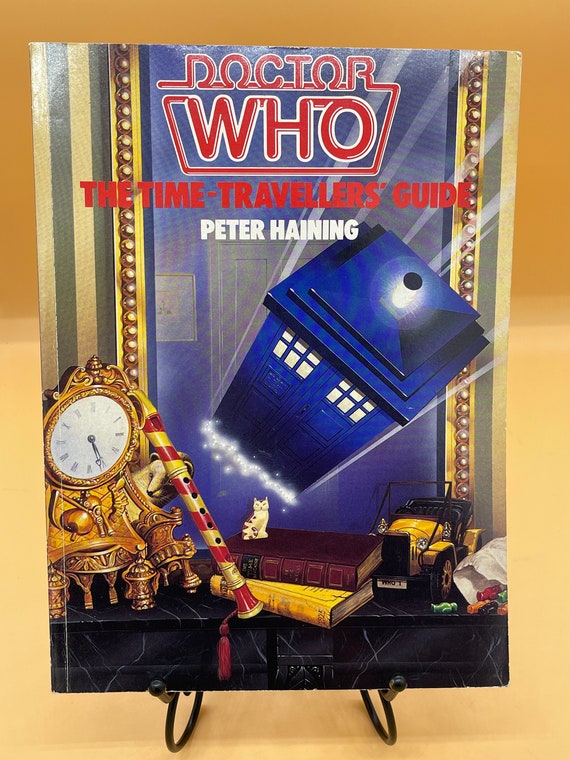 Arts and Entertainment Books Doctor Who The Time-Travelers Guide by Peter Haining 1989 Mackays Publishing Great Britain Paperback