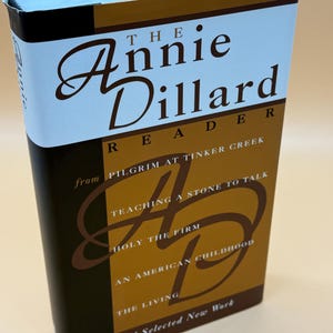 The Annie Dillard Reader 1998 Harper Collins Publishing Literature Fiction Books Poems Poetry Books Essays American Prose Gift books