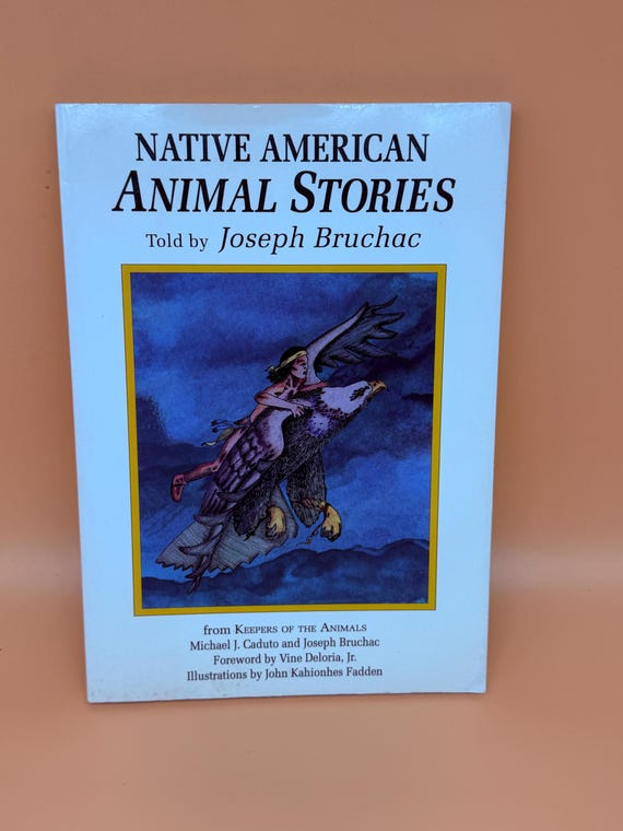 Native American Animal Stories by Joseph Bruchac 1992 Fulcrum Publishing Indian Folk Tales Spirit Animal storybooks