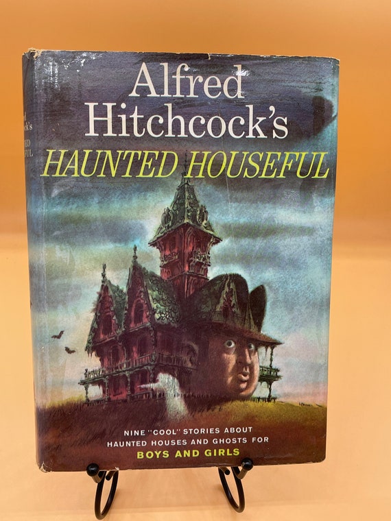 Alfred Hitchcock's Haunted Houseful   Random House 1961 hardcover with dust jacket Illustrated by Fred Banbery