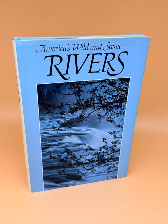 America's Wild and Scenic Rivers 1983 National Geographic Books Nature Naturalists travel books