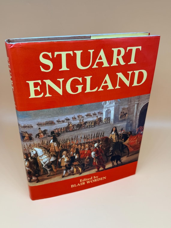 Stuart England Editor Blair Worden 1986 Phaidon Press, Oxford English history books