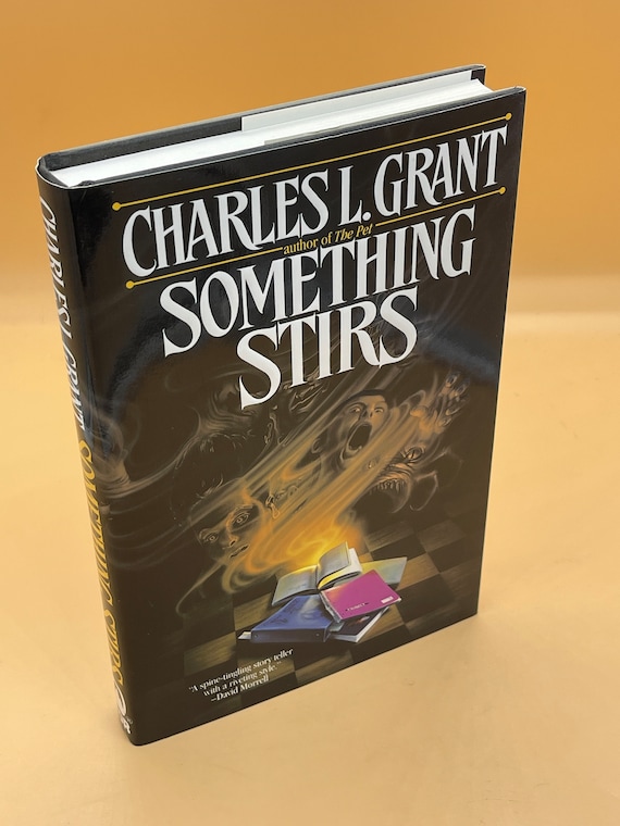 Horror Books Something Stirs a Novel by Charles L. Grant First Edition Nov. 1991 TOR Books Vintage Horror Books for Readers Gifts