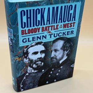 Chickamauga Bloody Battle in the West by Glenn Tucker 1994 Konecky edition Civil War Book gifts Civil War history Military History books