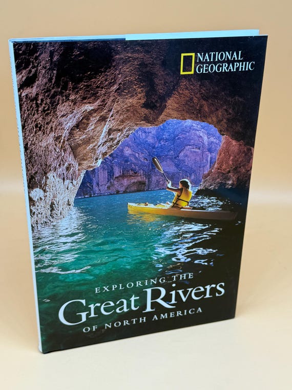 Exploring the Great Rivers of North America 1999 National Geographic Society Publishing Travel Exploration books Nature Books Geology Books
