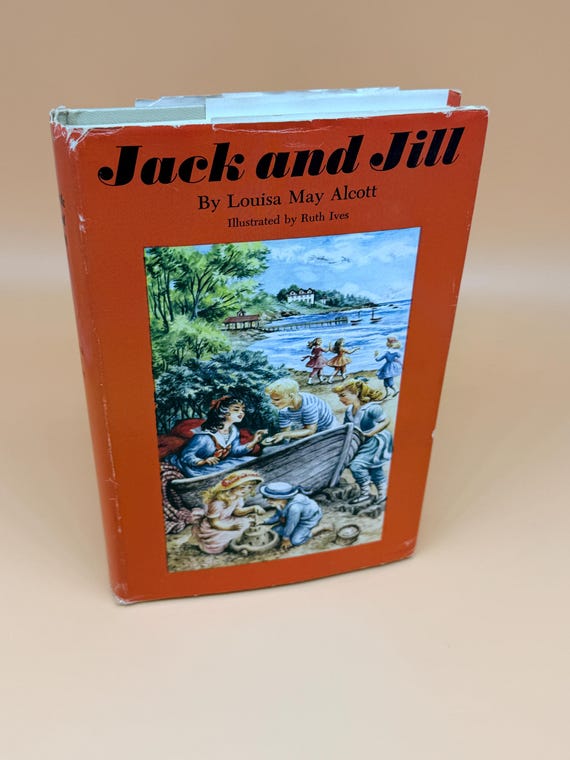 Jack and Jill by Louisa May Alcott 1956 Nelson DoubleDay Publishing rare Children's Book gifts