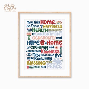 May include: A colorful printable wall art design with a white background and a message that reads "May this home be a place of happiness and health, of contentment, generosity and hope, a home of creativity and kindness. May those who live here know only blessing and peace."