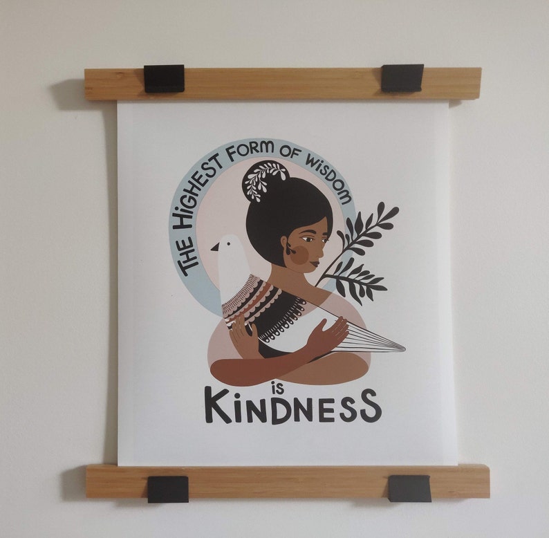 Inspirational Quote Art Print The highest Form of Wisdom is Kindness