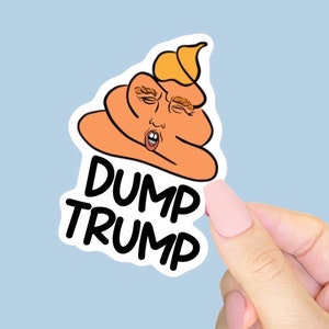 Dump Trump - Political - Anti Trump - Orange Man - Sticker for Journal, Water Bottle, Phone, Laptop