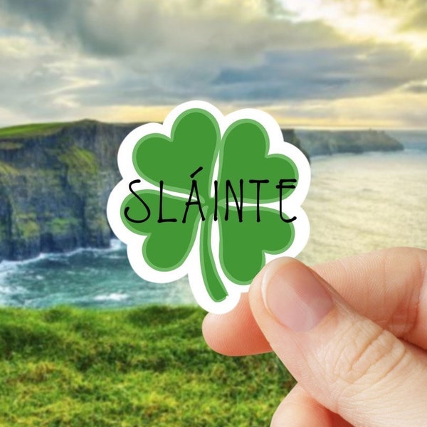 Slainte - Irish - Four Leaf Clover - Ireland - Sticker for Journal, Water Bottle, Phone, Laptop