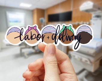 Labor and Delivery Nurse - L&D - Baby - Nurse - RN - Sticker for Journal, Water Bottle, Phone, Laptop