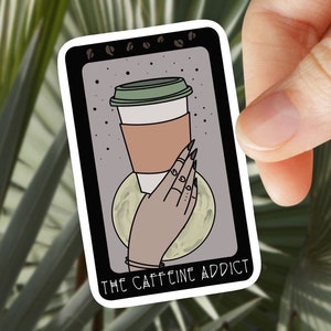 The Caffeine Addict - Carta de tarô - Coffee Lover - Adesivo para diário, garrafa de água, telefone, laptop