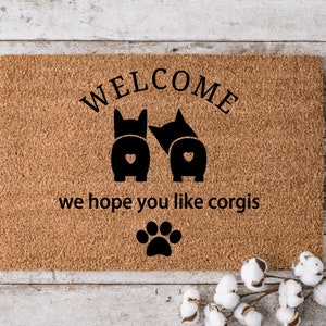 Hope You Like Corgis v2 Welcome Mat | Perfect Gift for Dog Lovers | Personalized Door Mat | New Home Decor | Housewarming Gift