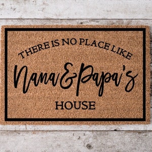 There's No Place Like Nana and Papa's House | Welcome Mat | Door Mat | Home Doormat | Housewarming Gift | Grandma and Grandpa