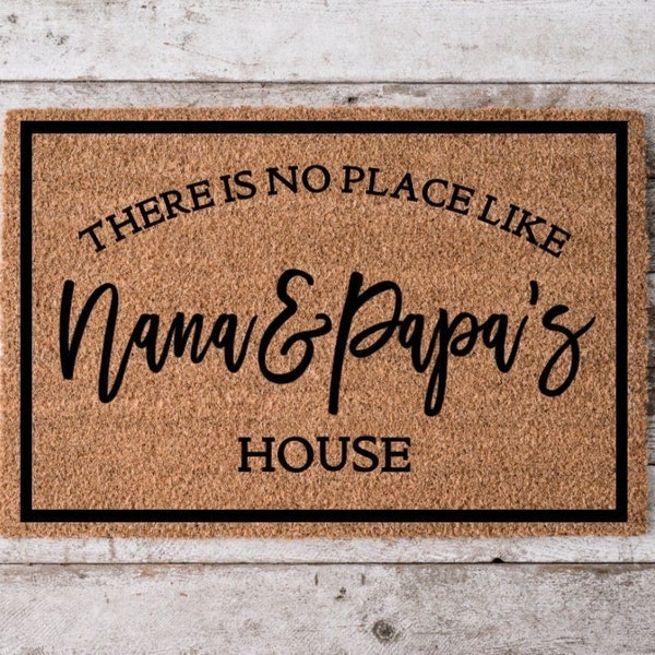 There's No Place Like Nana and Papa's House | Welcome Mat | Door Mat | Home Doormat | Housewarming Gift | Grandma and Grandpa