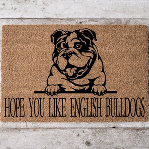 Hope You Like English Bulldogs Welcome Mat | Perfect Gift for Dog Owner Pet Lover | Personalized Doormat | Home Decor | Housewarming Gift