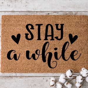Stay Awhile Doormat | Wedding Gift | Custom Doormat | Personalized Doormat | Closing Gift | Welcome Doormat | Front Door Mat | Monogram Rug