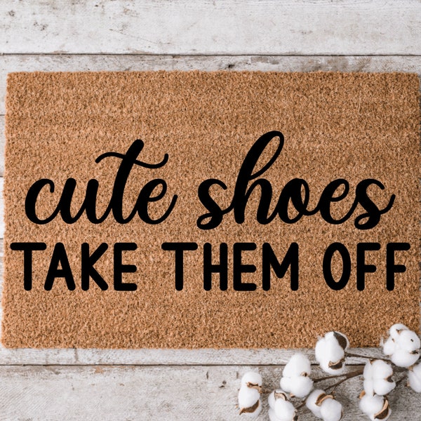 Cute Shoes Take Them Off | Custom Welcome Mat | Cheerful Gift | Personalized Doormat | Housewarming Gift | Grandma and Grandpa Gift
