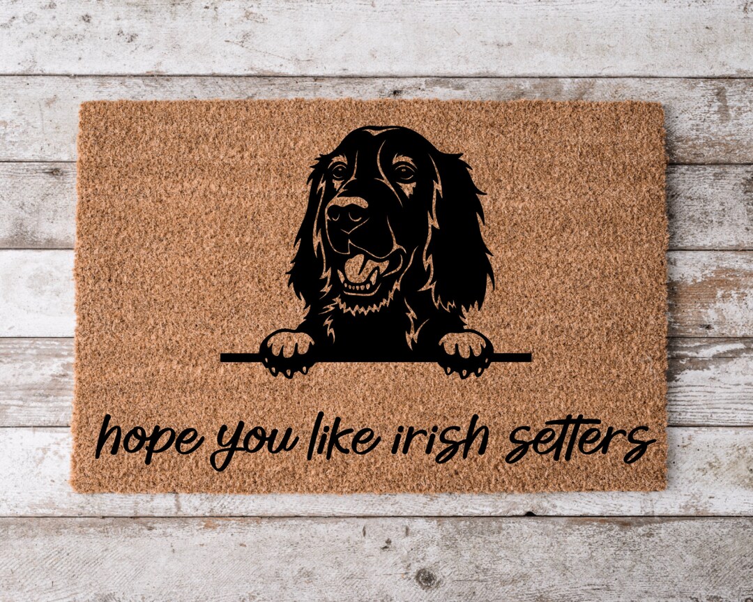 Hope You Like Irish Setters Mat Perfect Gift for Dog Owner Pet