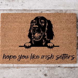 Hope You Like Irish Setters Welcome Mat | Perfect Gift for Dog Owner Pet Lover | Personalized Doormat | Home Decor | Housewarming Gift