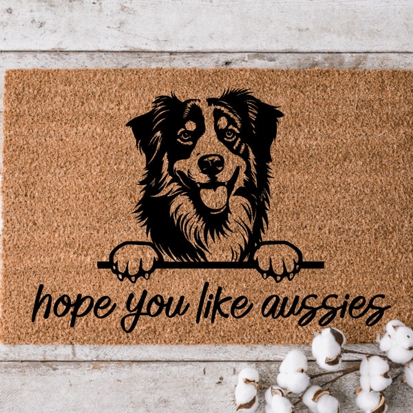 Hope You Like Aussies Australian Shepherds Welcome Mat | Perfect Gift for Dog Owner Pet Lover | Personalized Doormat | Housewarming Gift