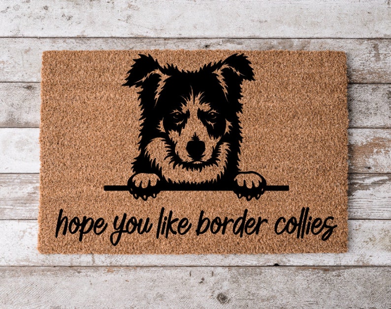 Hope You Like Border Collie Dogs Welcome Mat | Perfect Gift for Dog Owner Pet Lover | Personalized Doormat | New Home Decor 