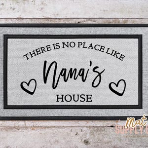 There&#39;s No Place Like Nana&#39;s House | Personalized Welcome Mat | Door Mat | Custom Doormat | Housewarming Gift | Grandma and Grandpa