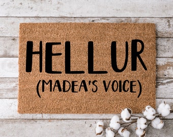 Hellur Madea Doormat | Custom Welcome Mat | Cheerful Gift | Personalized Doormat | Housewarming Gift | Grandma and Grandpa Gift