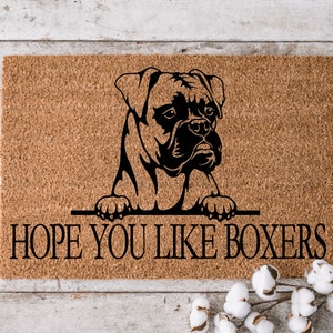 Hope You Like Boxers Welcome Mat | Perfect Gift for Dog Owner Pet Lover | Personalized Doormat | New Home Decor | Housewarming Gift