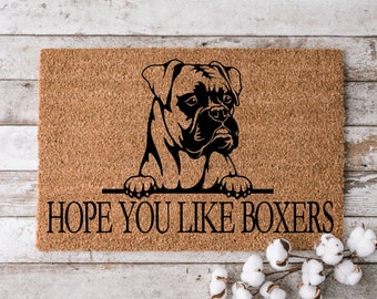 Hope You Like Boxers Welcome Mat | Perfect Gift for Dog Owner Pet Lover | Personalized Doormat | New Home Decor | Housewarming Gift