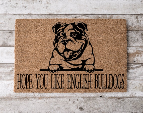 Hope you hot sale like bulldogs doormat