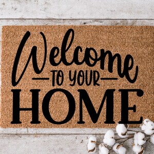 Welcome To Your Home Doormat | Custom Welcome Mat | Personalized Door Mat | Home Decor | Housewarming Gift | Funny Doormat | Custom Gift