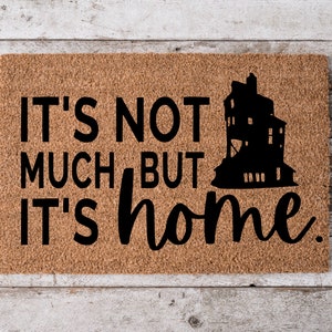 Its Not Much But Its Home Housewarming Gift | Wedding Gift | Custom Doormat | Personalized Doormat | Closing Gift | Front Door Mat |