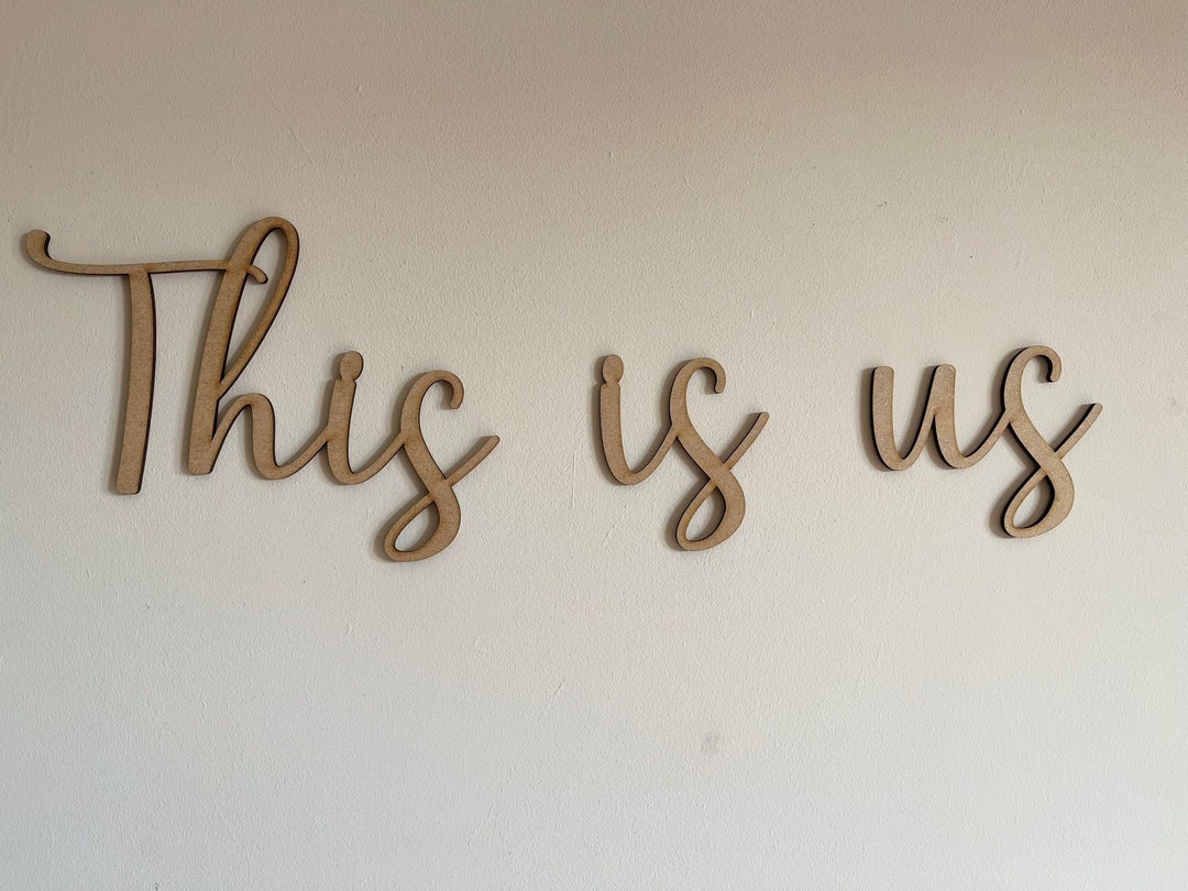 This is Us Cut Out Lettering Wall Words Wall Words Family Photo Wall