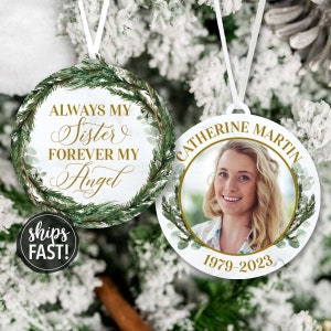 Always My Sister Forever My Angel Memorial Ornament | Remembrance Ornament Custom Passed Away Ornament In Memory Picture Ornament